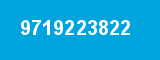 9719223822