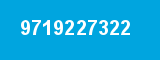 9719227322