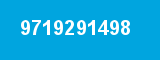 9719291498