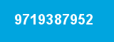 9719387952 9719387952