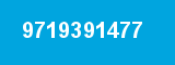 9719391477