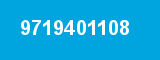 9719401108 9719401108