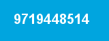 9719448514