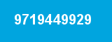 9719449929