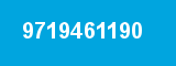 9719461190