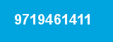9719461411