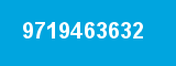 9719463632