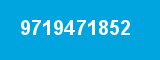 9719471852 9719471852