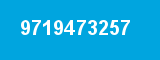9719473257