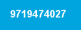 9719474027