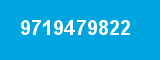 9719479822