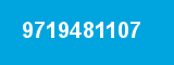 9719481107