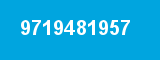 9719481957