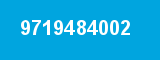 9719484002