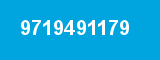 9719491179