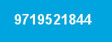 9719521844