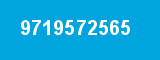 9719572565