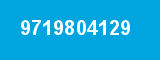 9719804129