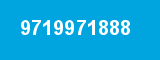 9719971888 9719971888