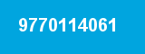 9770114061 9770114061