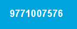 9771007576