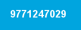 9771247029 9771247029