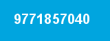 9771857040