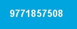 9771857508