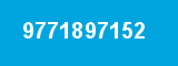 9771897152 9771897152