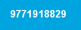 9771918829