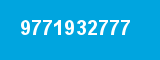 9771932777 9771932777