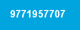 9771957707 9771957707