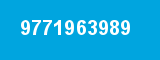 9771963989 9771963989