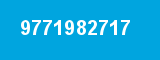 9771982717 9771982717