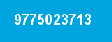 9775023713