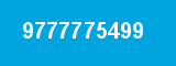 9777775499