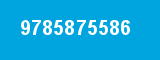 9785875586 9785875586