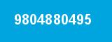 9804880495