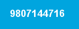 9807144716