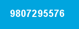 9807295576