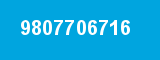 9807706716