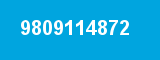 9809114872