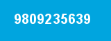 9809235639