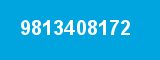 9813408172