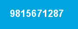9815671287