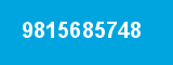 9815685748