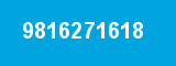 9816271618 9816271618