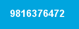 9816376472