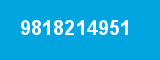 9818214951 9818214951