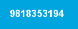 9818353194 9818353194